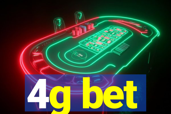 4g bet